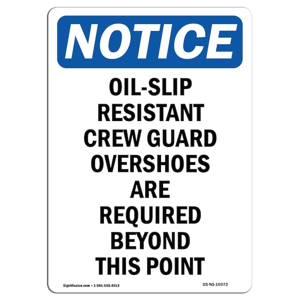 Safety Sign, OSHA Notice, 5" Height, Oil-Slip Resistant Crew Guard Sign, Portrait, 10PK